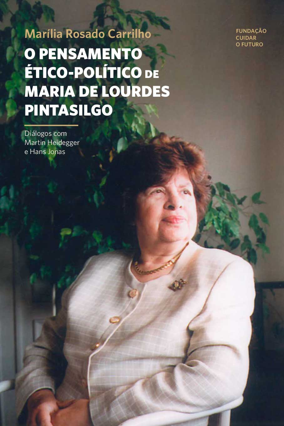 The ethical-political thought of Maria de Lourdes Pintasilgo